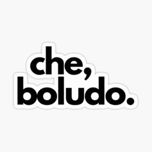 Sticker CHE, BOLUDO 5x5